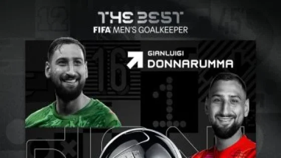 في الكورة : دوناروما يحصل على جائزة The Best كأفضل حارس فى العالم
