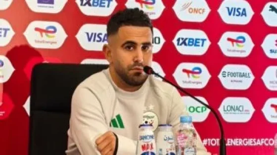 في الكورة : رياض محرز قبل مباراة الجزائر والسودان: نريد كتابة تاريخ جديد ولا أعذار أمامنا