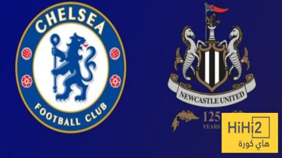 في الكورة : نتائج تشيلسي و نيوكاسل هذا الموسم